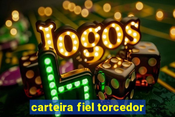 carteira fiel torcedor